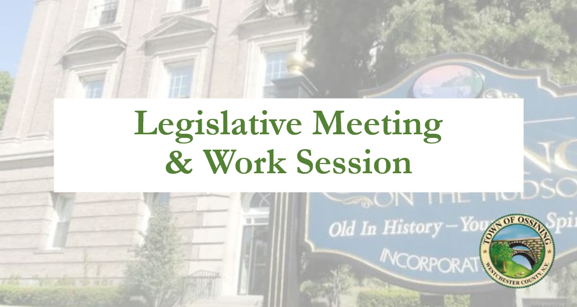 Town Board Legislative Meeting &amp; Work Session - Tuesday, July 23, 2024 
